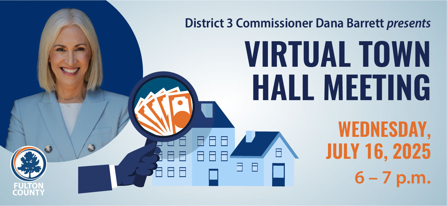 District 3 Commissioner Dana Barret to host tax assessment town hall on July 16, 2025. 