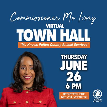 Commissioner Mo Ivory Hosts Virtual Fulton County Animal Services Town Hall