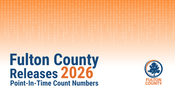 Fulton County Releases the 2026 Point In Time Count