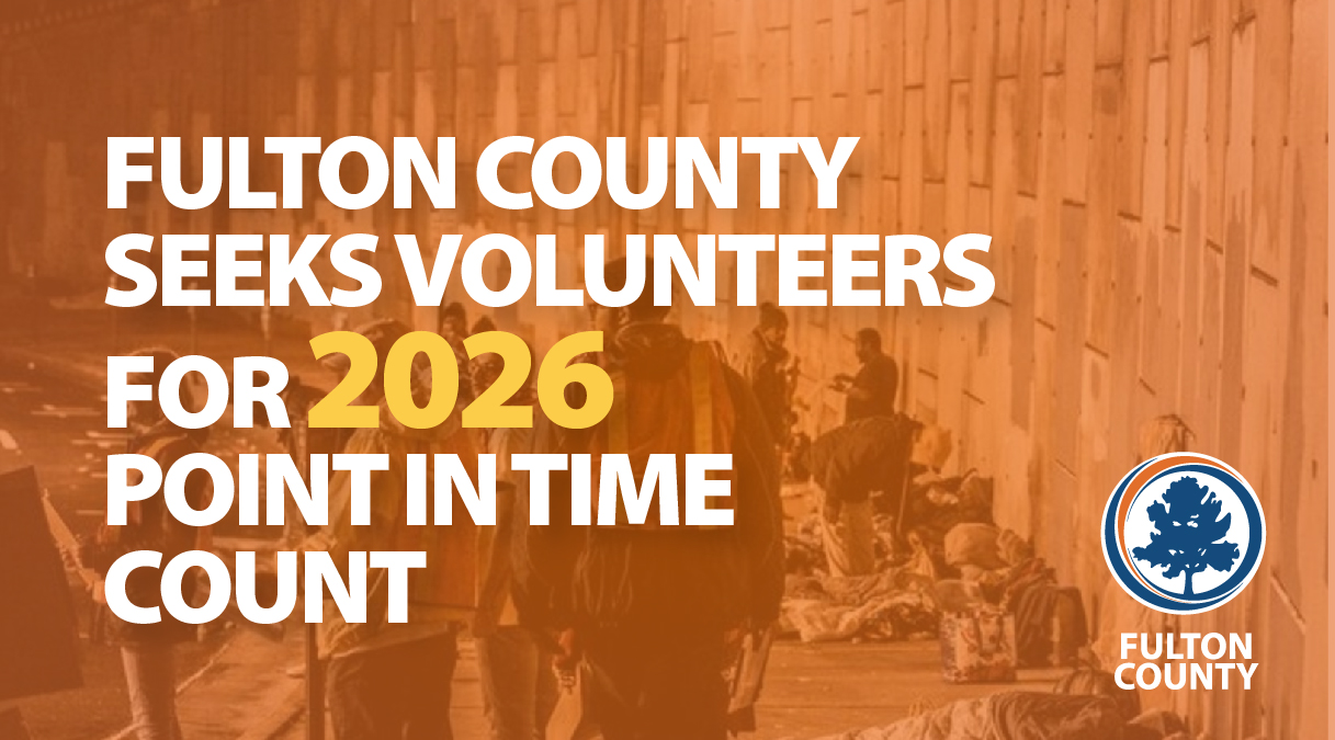 Fulton County department of Community Development looks for volunteers for the upcoming 2026 point in time count in January. 