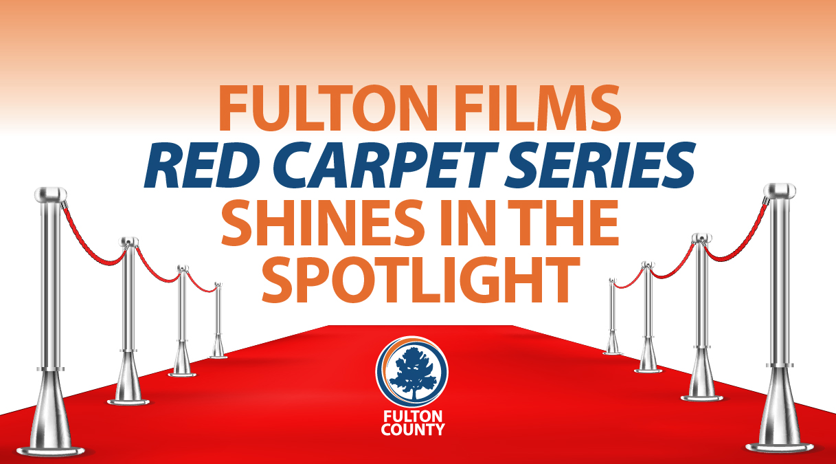 Fulton Films Red Carpet Series Shines In The Spotlight