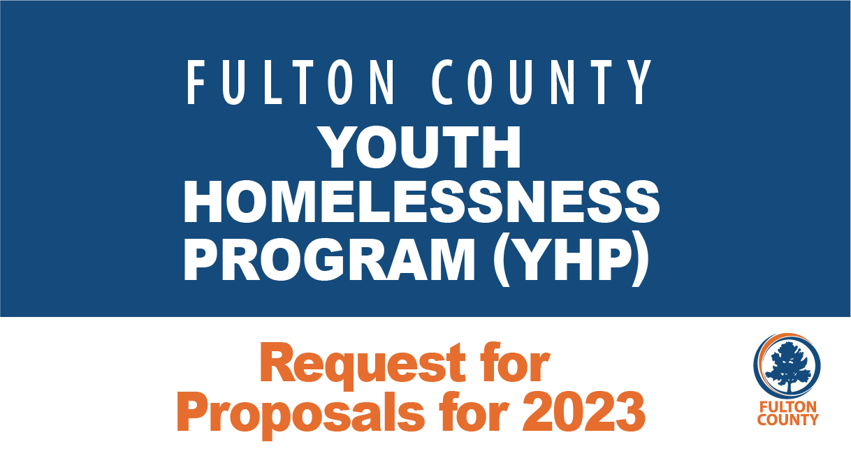 Fulton County Releases the 2023 Youth Homelessness Program Request for