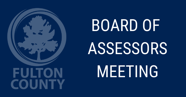 Blue Image with Fulton County Logo and words Board of Assessors Meeting