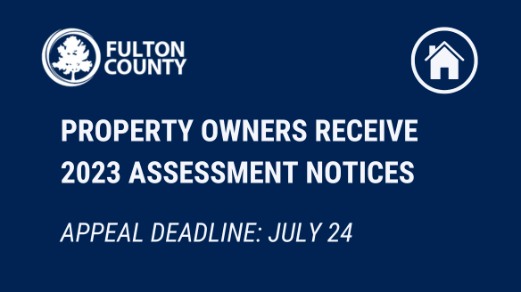 2023 Property Assessments – July 24 is Appeals Deadline